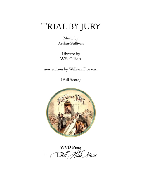 Trial by Jury / New Edition by William Dorwart.