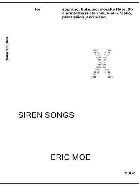 Siren Songs : For Soprano, Flute, Clarinet, Violin, Cello, Percussion and Piano (1998).