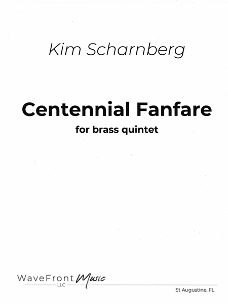Centennial Fanfare : For Brass Quintet.