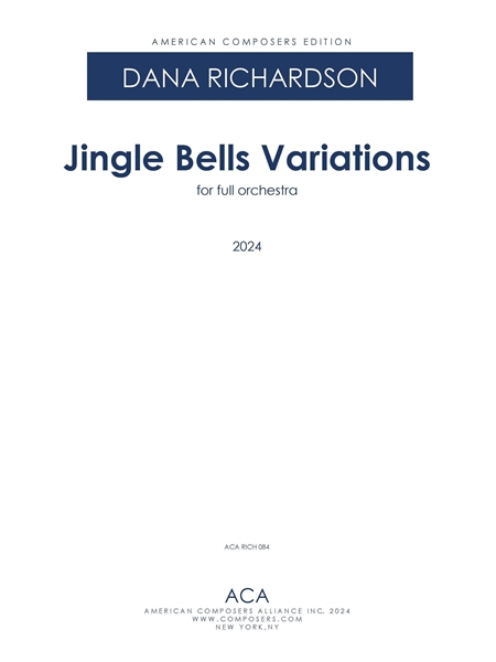 Jingle Bells Variations : For Full Orchestra (2024).