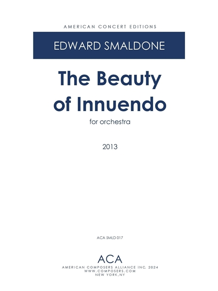 Beauty of Innuendo : For Orchestra (2013).