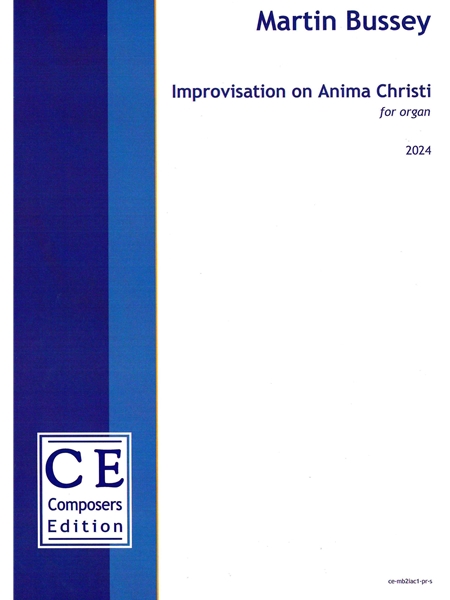 Improvisation On Anima Christi : For Organ (2024).