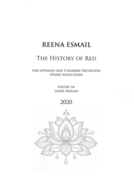 The History of Red : For Soprano and Chamber Orchestra (Piano reduction) (2020).