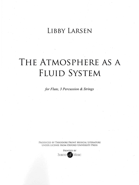 The Atmosphere As A Fluid System : For Flute, Three Percussion and Strings.
