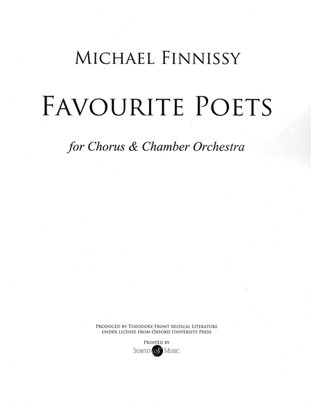 Favourite Poets : For SATB Chorus and Chamber Orchestra.