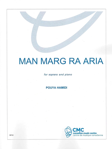 Man Marg Ra Aria : For Soprano and Piano (2013).