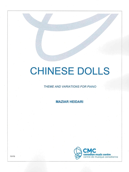 Chinese Dolls : Theme and Variations For Piano (2005).