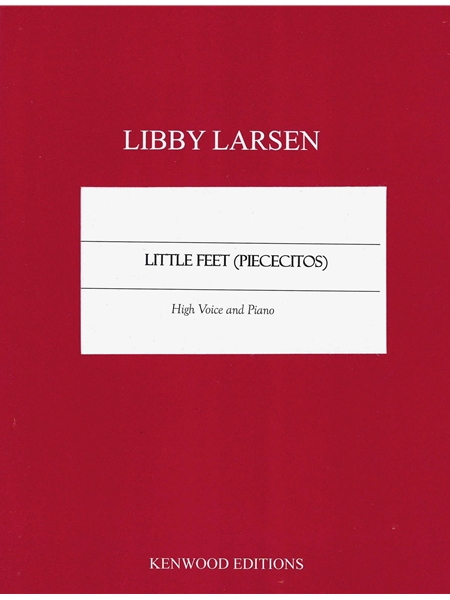 Little Feet = Piececitos : For High Voice and Piano (2024).