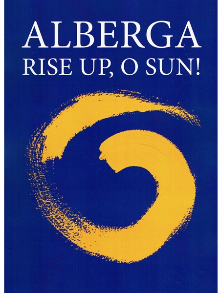 Rise Up, O Sun! : For SATB Choir and Orchestra (2023).