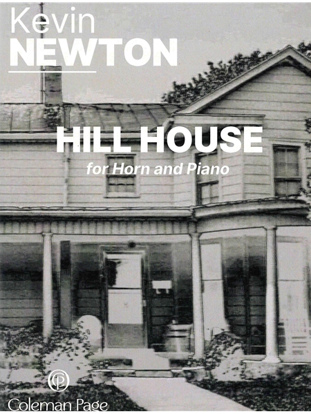 Hill House : For Horn and Piano.