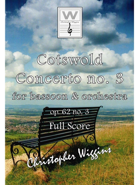 Cotswold Concerto, Op. 62 No. 3 : For Bassoon and Orchestra.