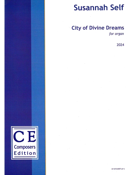 City of Divine Dreams : For Organ (2024).