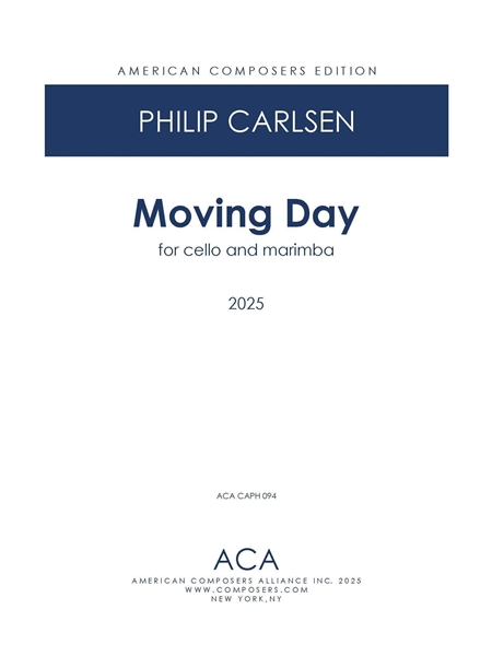 Moving Day : For Cello and Marimba (2025).