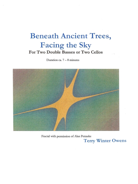 Beneath Ancient Trees Facing The Sky : For Two Double Basses (Or Two Cellos).