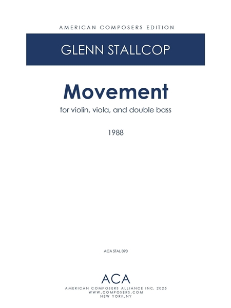 Movement : For Violin, Viola, and Double Bass (1988).