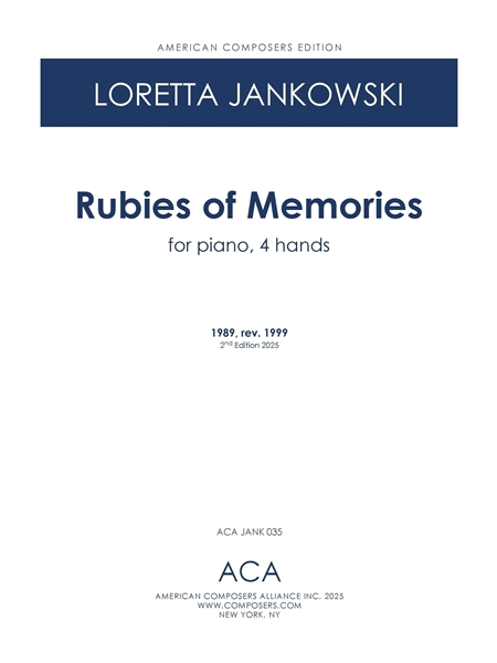 Rubies of Memories : For Piano, 4 Hands (1989, Rev. 1999).