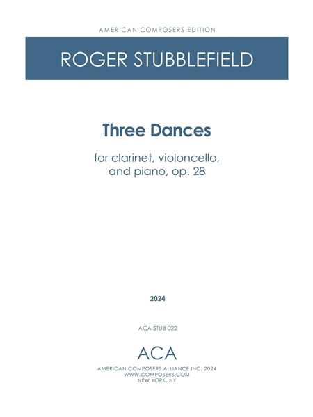 Three Dances : For Clarinet, Violoncello, and Piano, Op. 28 (2024).