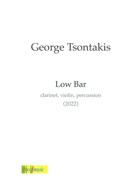 Low Bar : For Clarinet, Violin and Percussion (2021).
