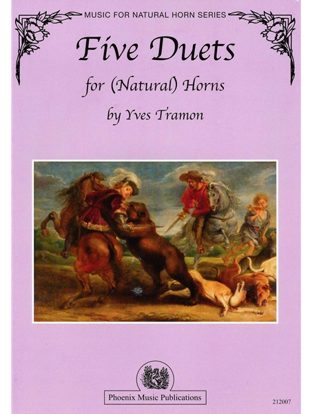 Five Duets : For (Natural) Horn.