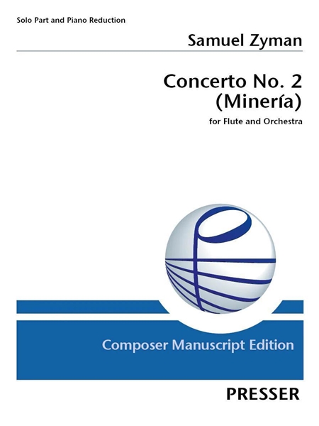 Concerto No. 2 (Minería) : For Flute and Orchestra - reduction For Flute and Piano.