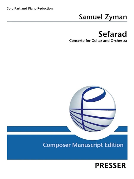 Sefarad : Concerto For Guitar and Orchestra - reduction For Guitar and Piano.