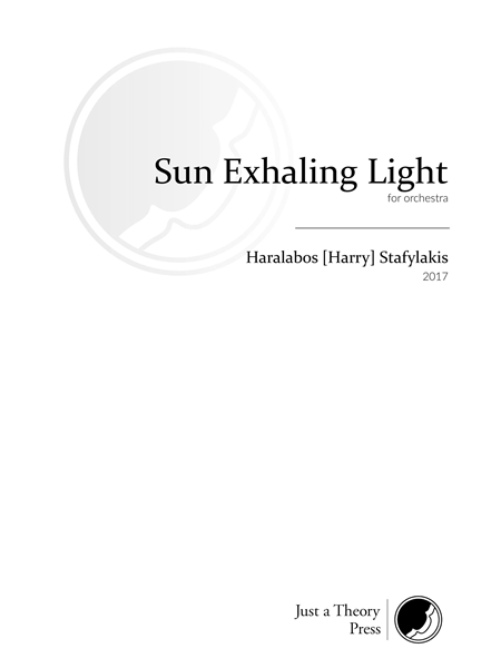 Sun Exhaling Light : For Orchestra (2017).