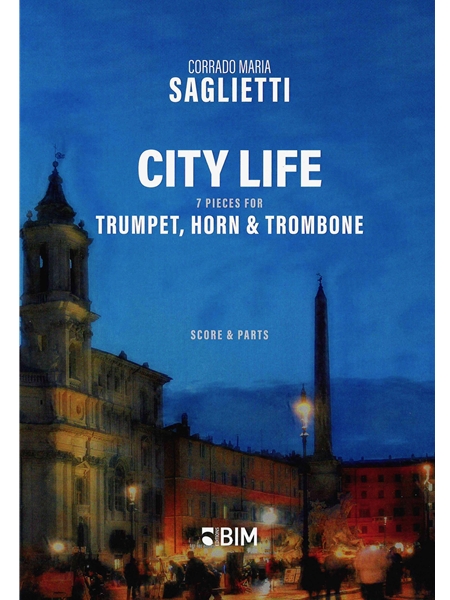 City Life : 7 Pieces For Trumpet, Horn and Trombone (2024).