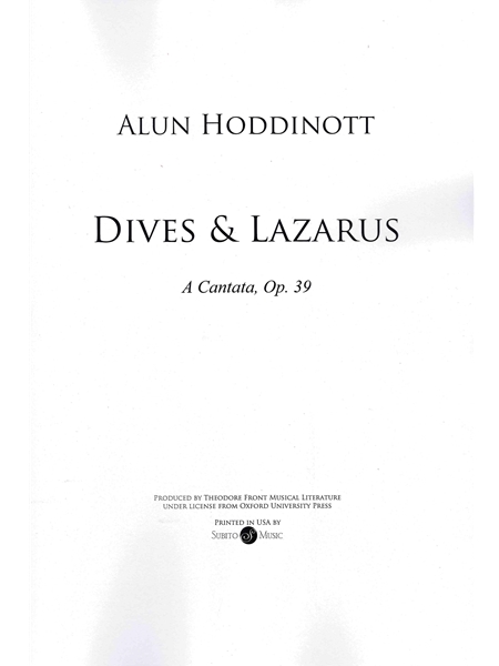 Dives & Lazarus : For Soprano and Baritone Soli, SATB Chorus and Chamber Orchestra.