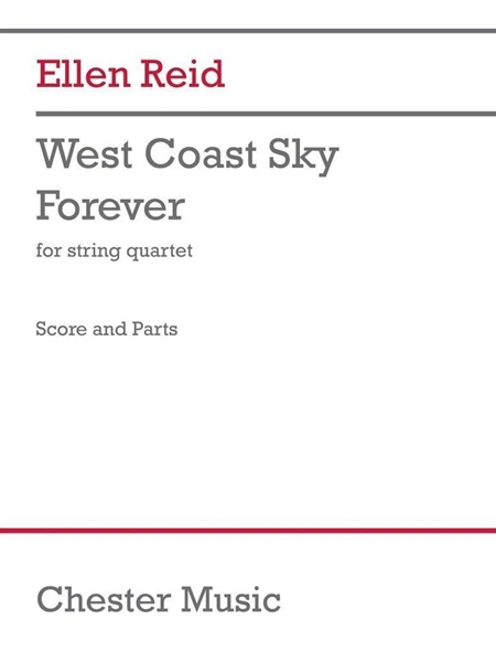 West Coast Sky Forever : For String Quartet (2021).