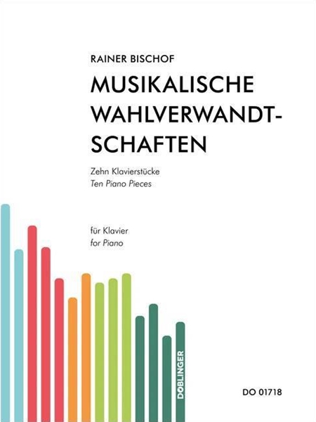 Musikalische Wahlverwandtschaften : Für Klavier.