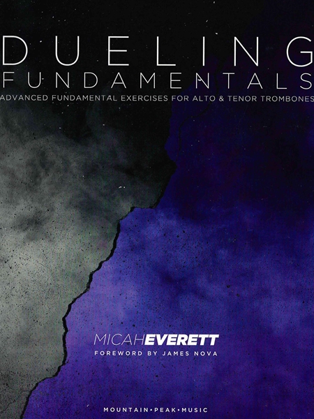 Dueling Fundamentals : Advanced Fundamental Exercises For Alto and Tenor Trombones.