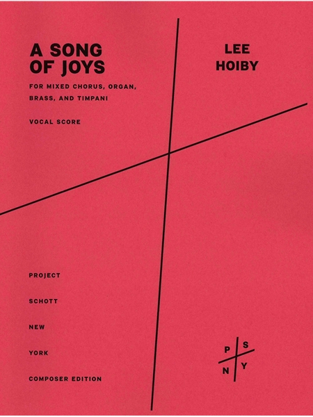 A Song of Joys, Op. 54 : For Mixed Chorus, Organ, Brass, and Timpani (1991).