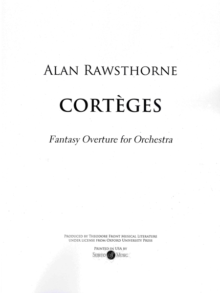 Corteges - Fantasy Overture : For Orchestra.