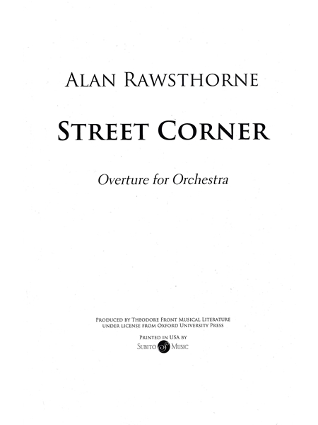 Street Corner Overture : For Orchestra.