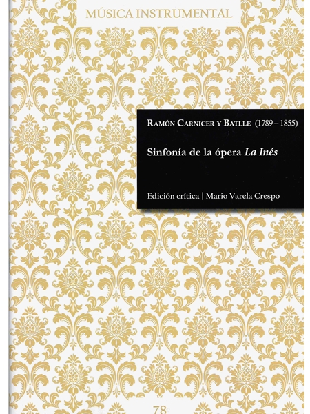 Sinfonía De La Ópera La Inés / edited by Mario Varela Crespo.