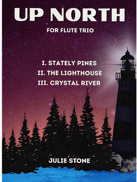 Up North : For Flute Trio.