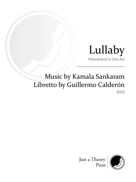 Lullaby - Monodrama In One Act : For Soprano, Viola, Piano and Electronics (2023).