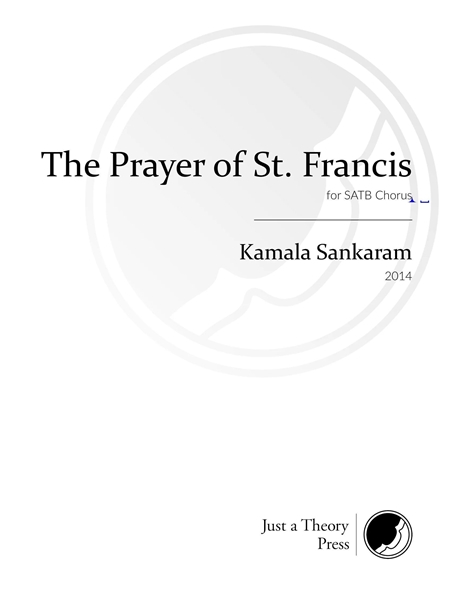 The Prayer of St. Francis : For SATB Chorus (2014).