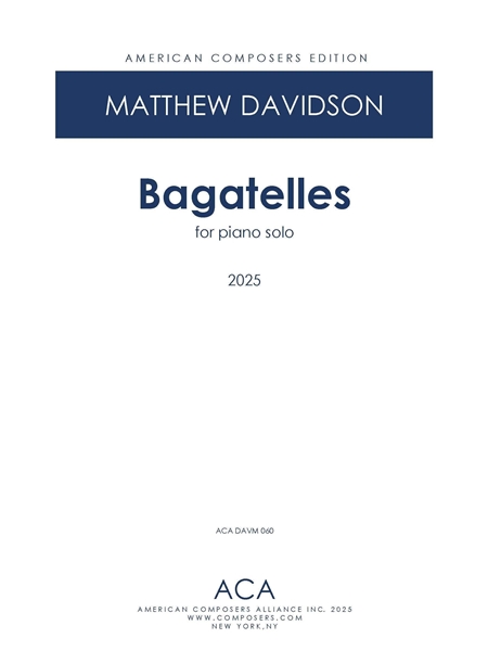 Bagatelles : For Piano Solo (2025).