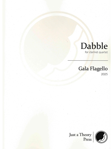 Dabble : For Clarinet Quartet (2019, arr. 2025).