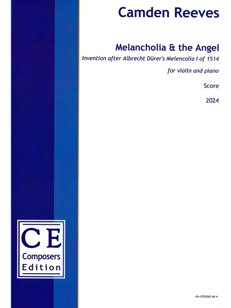 Melancholia & The Angel - Invention After Albrecht Dürer's Melencolia I of 1514 : Violin & Piano.