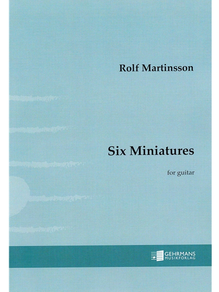 Six Miniatures, Op. 125 : For Guitar (1993).