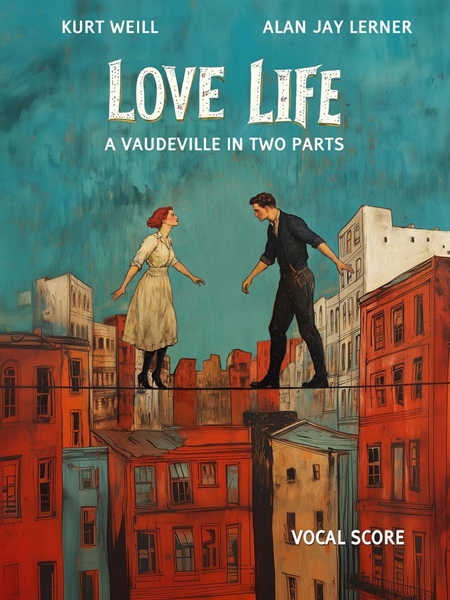 Love Life : A Vaudeville In Two Parts.