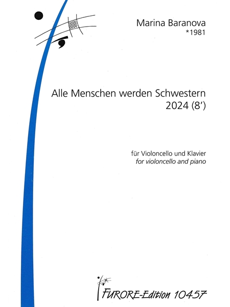 Alle Menschen Werden Schwestern : Für Violoncello und Klavier (2024).