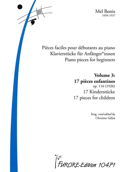 Pièces Faciles Pour Débutants Au Piano = Piano Pieces For Beginners, Vol. 3 / Ed. Christine Géliot.