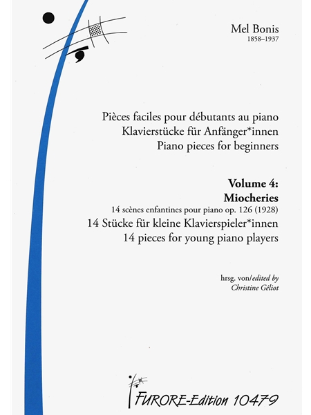 Pièces Faciles Pour Débutants Au Piano = Piano Pieces For Beginners, Vol. 4 / Ed. Christine Géliot.