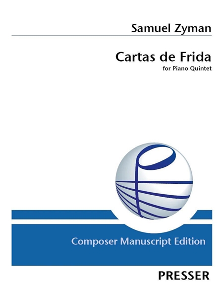 Cartas De Frida : For Piano Quintet.