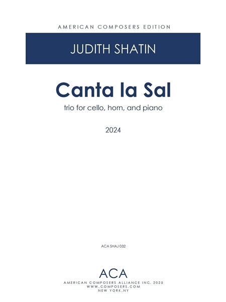 Canta La Sal : Trio For Cello, Horn and Piano (2024).