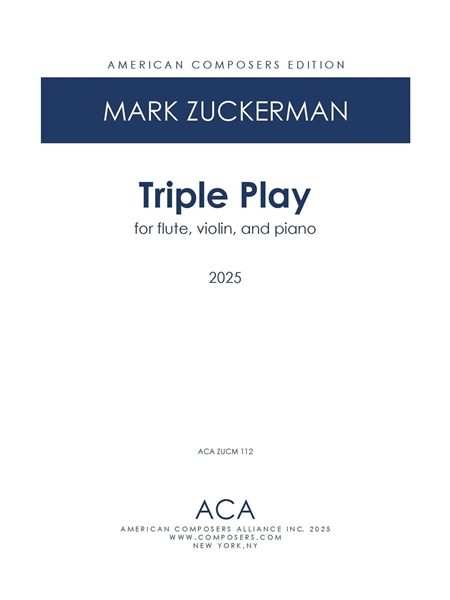 Triple Play : For Flute, Violin, and Piano (2025).