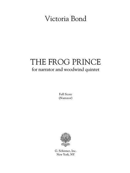 The Frog Prince : For Narrator and Woodwind Quintet.